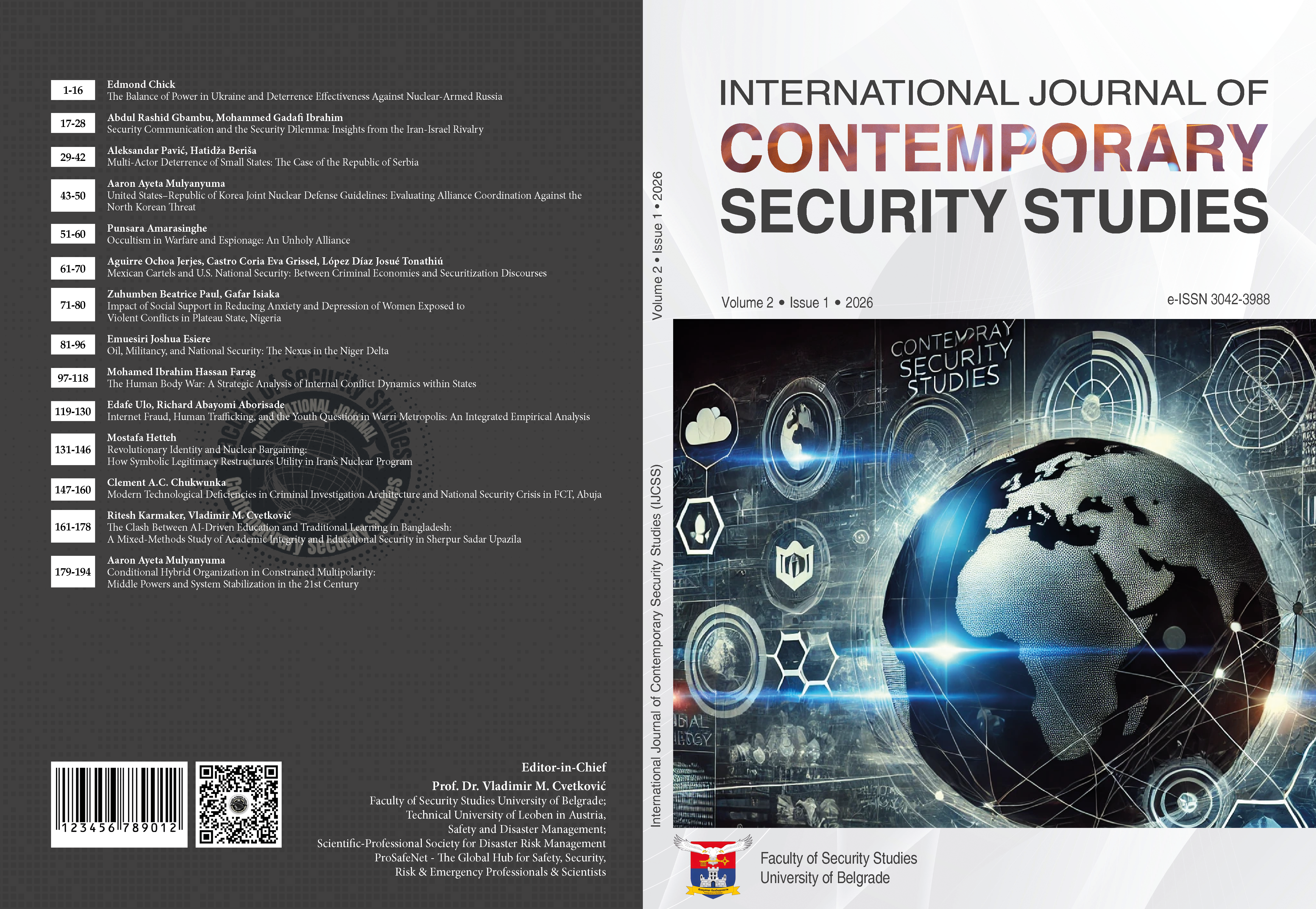 					View Vol. 2 No. 1 (2026): International Journal of Contemporary Security Studies (First Online - Accepted Papers)
				
